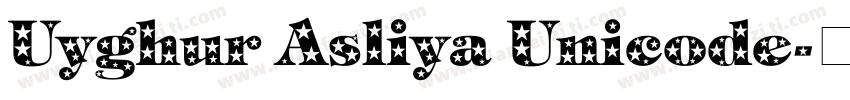Uyghur Asliya Unicode字体转换